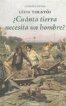 ¿CUÁNTA TIERRA NECESITA UN HOMBRE?