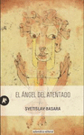 EL ÁNGEL DEL ATENTADO