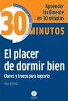 EL PLACER DE DORMIR BIEN. CLAVES Y TRUCOS PARA LOGRARLO