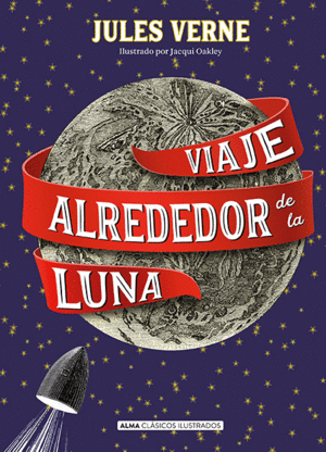 VIAJE ALREDEDOR DE LA LUNA (CLÁSICOS)