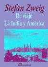 DE VIAJE IV - LA INDIA Y AMÉRICA