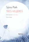 TRES MUJERES ( EDICION BILINGUE )