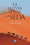 LA LLUVIA SOBRE LA SEDA