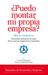 ¿PUEDO MONTAR MI PROPIA EMPRESA? ELLOS LO CONSIGUIERON