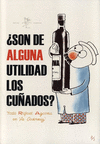 ¿SON DE ALGUNA UTILIDAD LOS CUÑADOS?. TODO AZCONA EN LA CODORNIZ