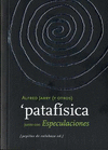 PATAFÍSICA,JUNTO CON ESPECULACIONES