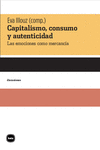 CAPITALISMO, CONSUMO Y AUTENTICIDAD