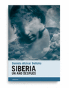 SIBERIA. UN AÑO DESPUÉS