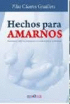 HECHOS PARA AMARNOS