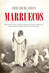 MARRUECOS. EL APASIONANTE VIAJE AL IMPERIO DE MULEY HASSAN EN TIERRAS AFRICANAS