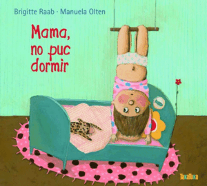 MAMA NO PUC DORMIR