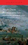 ROMA QUANTA FUIT. O LA INVENCIÓN DEL PAISAJE DE RUINAS