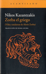 ZORBA EL GRIEGO. VIDA Y ANDANZAS DE ALEXIS ZORBA