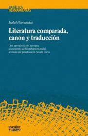 LITERATURA COMPARADA, CANON Y TRADUCCIÓN