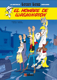 LUCKY LUKE. EL HOMBRE DE WASHINGTON