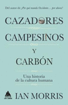 CAZADORES, CAMPESINOS Y CARBÓN