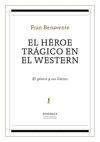 EL HÉROE TRÁGICO EN EL WESTERN