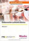 ELABORACIÓN CULINARIA BÁSICA. MÓDULO II OPERACIONES BÁSICAS DE COCINA