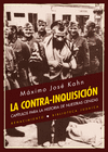 LA CONTRA-INQUISICIÓN. CAPÍTULOS PARA LA HISTORIA DE NUESTRAS CENIZAS