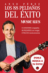 LOS 88 PELDAÑOS DEL ÉXITO MUSICALES