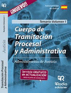 CUERPO DE TRAMITACIÓN PROCESAL Y ADMINISTRATIVA DE JUSTICIA. TEMARIO VOLUMEN 1