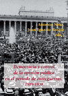 DEMOCRACIA Y CONTROL DE LA OPINIÓN PÚBLICA EN EL PERIODO DE ENTREGUERRAS, 1919-1