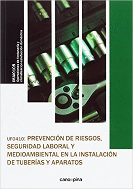 UF0410 PREVENCIÓN DE RIESGOS , SEGURIDAD LABORAL Y MEDIOAMBIENTAL EN LA INSTALAC