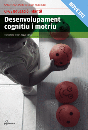 DESENVOLUPAMENT COGNITIU I MOTRIU