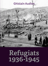 REFUGIATS, 1936-1945