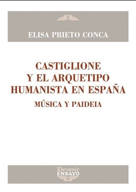 CASTIGLIONE Y EL ARQUETIPO HUMANISTA EN ESPAÑA