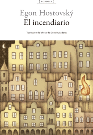 EL INCENDIARIO