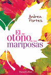 EL OTOÑO DE LAS MARIPOSAS