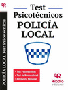 POLICÍA LOCAL. TEST PSICOTÉCNICOS, DE PERSONALIDAD Y ENTREVISTA PERSONAL