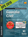 GUARDIA CIVIL. ESC. DE CABOS Y GUARDIAS. SIMULACROS DE EXAMEN. EDICIÓN 2016