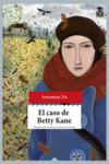 CASO DE BETTY KANE, EL