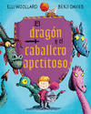 DRAGÓN Y EL CABALLERO APETITOSO, EL