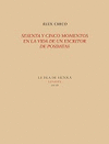 SESENTA Y CINCO MINUTOS EN LA VIDA DE UN ESCRITOR DE POSDATAS