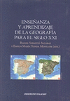 ENSEÑANZA Y APRENDIZAJE DE LA GEOGRAFÍA PARA EL SIGLO XXI