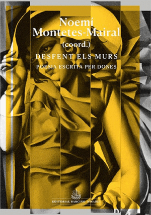 DESFENT ELS MURS DONES I POESIA