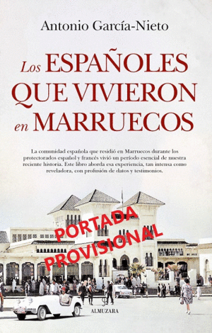 ESPAÑOLES QUE VIVIERON EN MARRUECOS, LOS