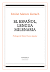 EL ESPAÑOL, LENGUA MILENARIA