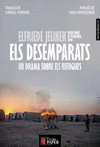 DESEMPARATS, ELS