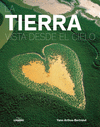 TIERRA VISTA DESDE EL CIELO, LA (EDICION 2017)