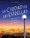 LA CIUDAD DE LAS ESTRELLAS