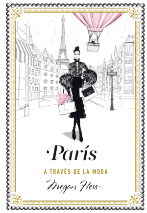 PARÍS A TRAVÉS DE LA MODA