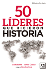 50 LIDERES QUE HICIERON HISTORIA