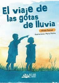 VIAJE DE LAS GOTAS DE LLUVIA, EL