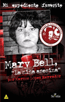 MARY BELL LA NIÑA ASESINA