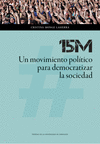 15M: UN MOVIMIENTO POLÍTICO PARA DEMOCRATIZAR LA SOCIEDAD