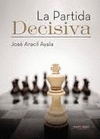 LA PARTIDA DECISIVA
